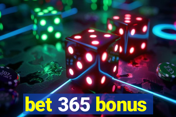 bet 365 bonus